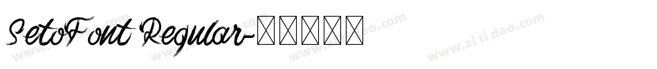 SetoFont Regular字体转换